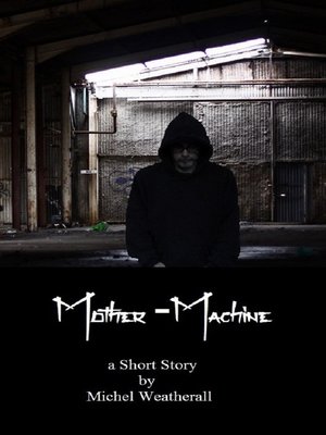 cover image of Mother-Machine